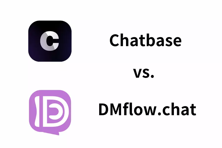 Chatbase vs. DMflow.chat: The Legendary Duel of Chatbot Titans – Who Will Rule the Realm?