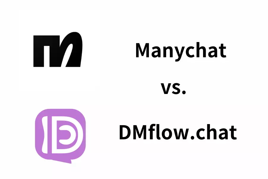 ManyChat vs. DMflow.chat: Which Chatbot is Right for You